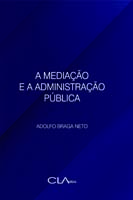 Mediacao e a Administracao Publica, A