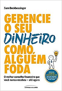 Gerencie o Seu Dinheiro Como Alguem Foda