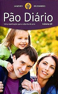 Pao Diario: Uma Meditacao para Cada Dia do Ano - Vol.20 (capa Familia)