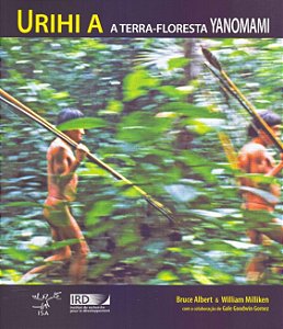Urihi A: a Terra-floresta Yanomami
