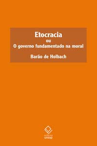 Etocracia: Ou o Governo Fundamentado na Moral
