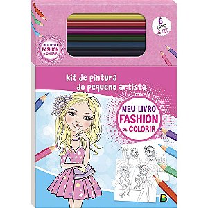 Kit de Pintura do Pequeno Artista: Meu Livro Fashion de Colorir