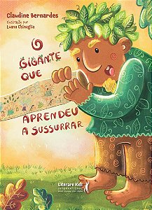 O Gigante Que Aprendeu a Sussurrar