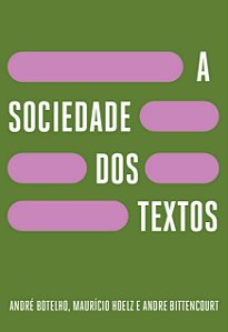 A Sociedade dos Textos