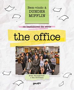 Bem-vindo à Dunder Mifflin - os Bastidores da Série The Office