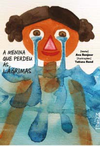 Menina Que Perdeu as Lagrimas, A