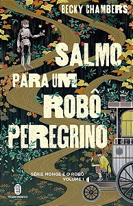 Salmo para Um Robo Peregrino: Vol. 1