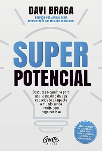 Superpotencial: Descubra o Caminho para Usar o Maximo da Sua Capacidade e I
