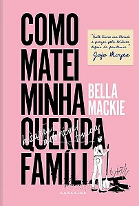 Como Matei Minha Querida Familia