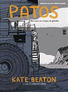 Patos: Dois Anos Nos Campos de Petroleo