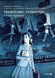 Madeleine, Resistente:1. a Rosa Engatilhada