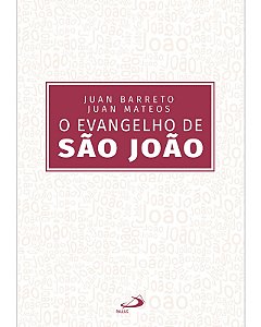 Evangelho de Sao Joao, O