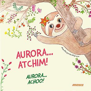 Aurora...atchim! Aurora...achoo!
