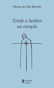 Tende o Senhor no Coracao