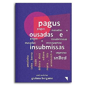 Pagus: Ousadas e Insubmissas