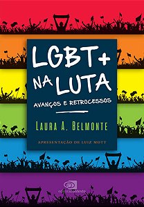Lgbt+ na Luta - Avancos e Retrocessos