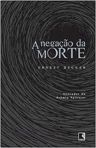 Negacao da Morte, A