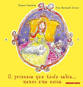 Princesa Que Tudo Sabia... Menos Uma Coisa, A