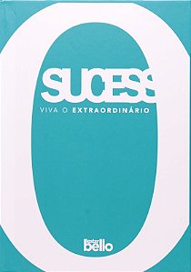 Sucesso - Viva o Extraordinário