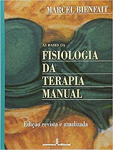 Bases da Fisiologia da Terapia Manual, as
