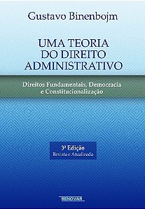 Teoria do Direito Administrativo, Uma: Direitos Fundamentais, Democracia E