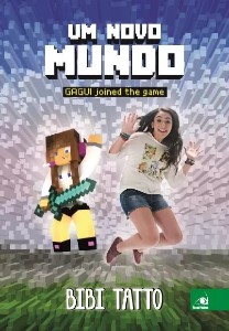 Novo Mundo, Um - Gagui Joined The Game