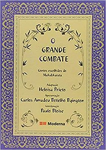 Grande Combate, o - Contos Escolhidos do Mahabharata