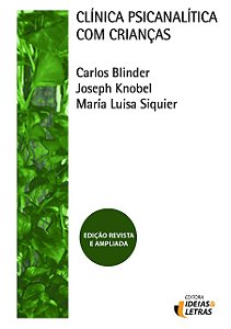 Clinica Psicanalitica com Criancas: Vol.15
