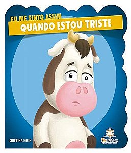 Quando Estou Triste - Eu me Sinto Assim