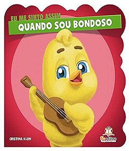 Quando Estou Bondoso - Eu me Sinto Assim
