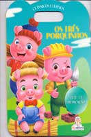 Classicos Eternos: os Tres Porquinhos