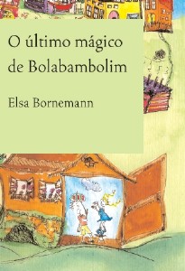 Ultimo Magico de Bolabambolim, O