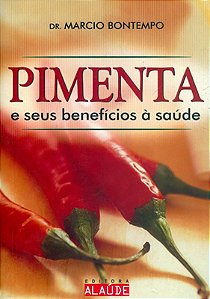 Pimenta e Seus Beneficios a Saude