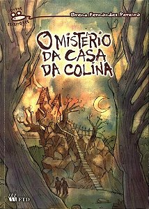 Misterio da Casa da Colina, o - Col. Jovens Escritores
