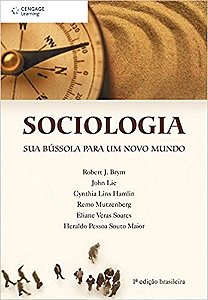Sociologia - Sua Bussola para Um Novo Mundo