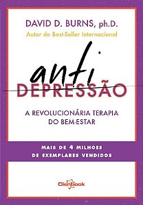 Antidepressao - a Revolucionaria Terapia do Bem-estar