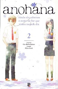 Anohana 02 - Nos Nao Sabemos o Nome da Flor Que Vimos Naquele Dia