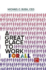 Great Place To Work For All, A