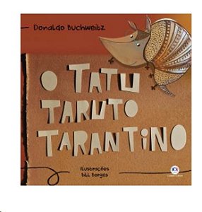 Tatu Taruto Tarantino, O