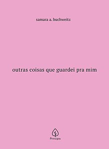 Outras Coisas Que Guardei Pra Mim