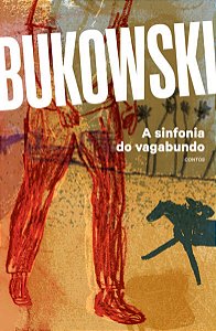 Sinfonia do Vagabundo, A