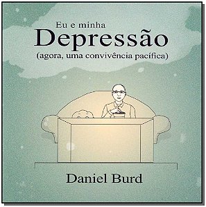 Eu e Minha Depressão