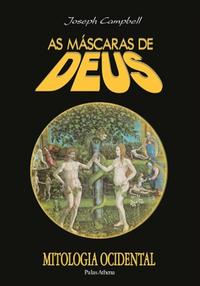 Mascaras de Deus, as - Vol. 3 - Ocidental