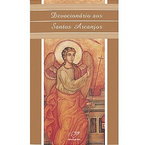 Devocionario Aos Santos Arcanjos