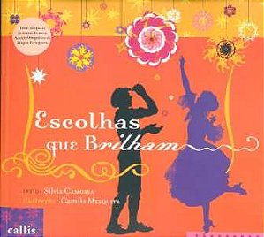 Escolhas Que Brilham - Artes