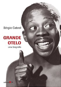 Grande Otelo - Uma Biografia