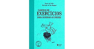 Caderno de Exercicios para Superar as Crises