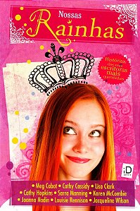 Nossas Rainhas - Historias das Suas Escritoras Mais Queridinhas