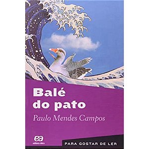 Bale do Pato - Col. para Gostar de Ler