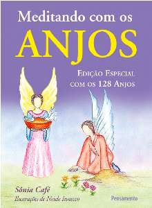 Meditando com os Anjos - Edicao Especial